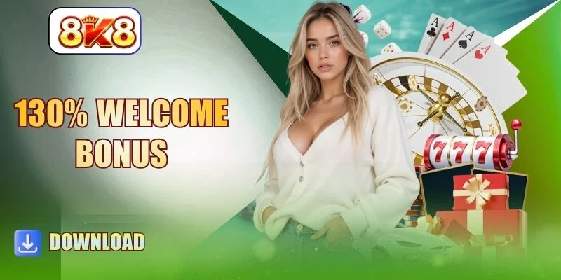 Claim 130% Welcome Bonus Up To 20,000 PHP Easily At 8K8